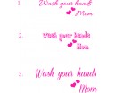 Wash Your Hands Mom Quotes Wall Decal Family Vinyl Art Stickers
